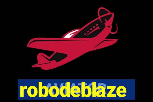 robodeblaze
