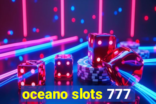 oceano slots 777
