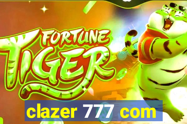 clazer 777 com