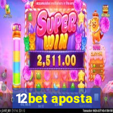 12bet aposta