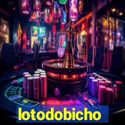 lotodobicho