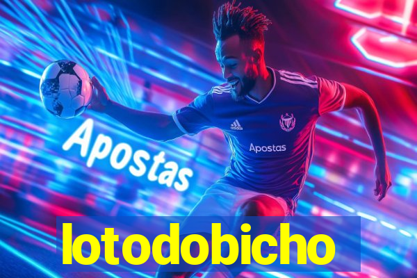 lotodobicho