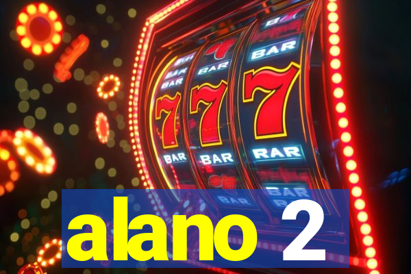 alano 2