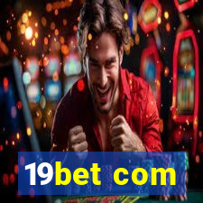 19bet com