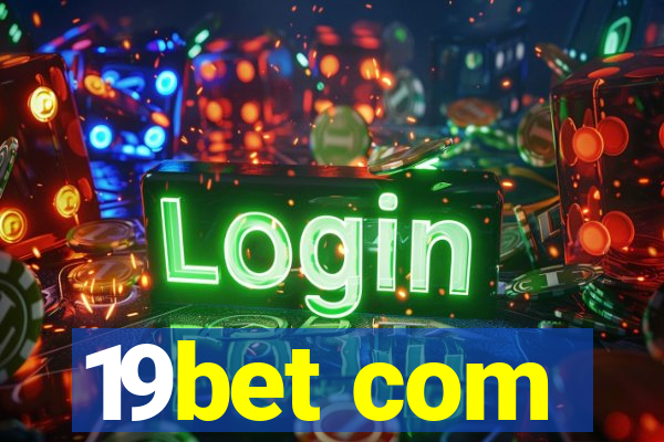 19bet com