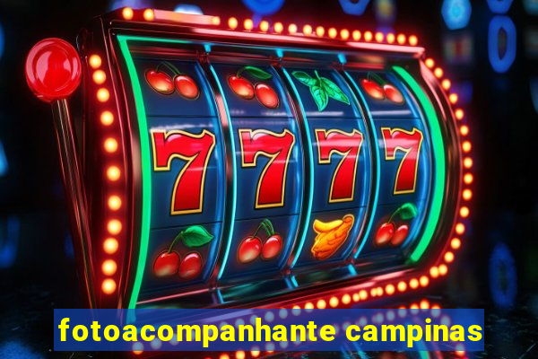 fotoacompanhante campinas