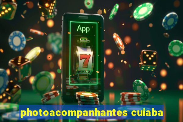 photoacompanhantes cuiaba