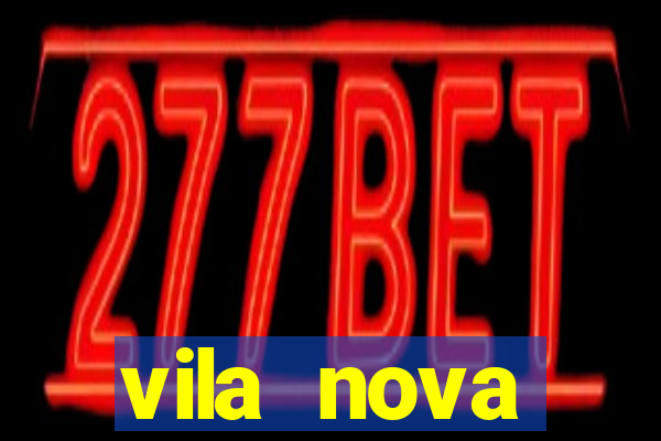 vila nova cachoeirinha e perigoso