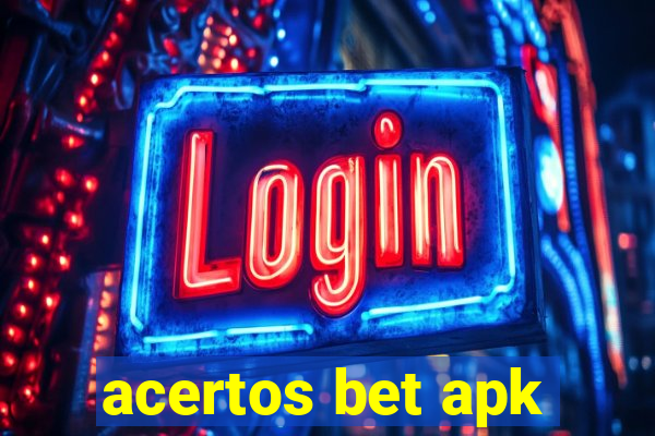 acertos bet apk