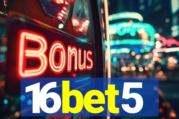 16bet5
