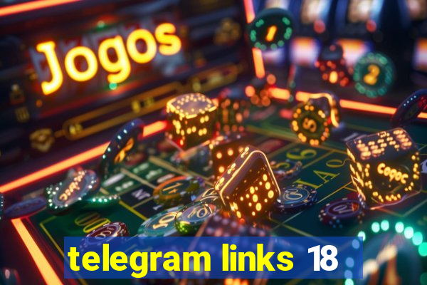 telegram links 18