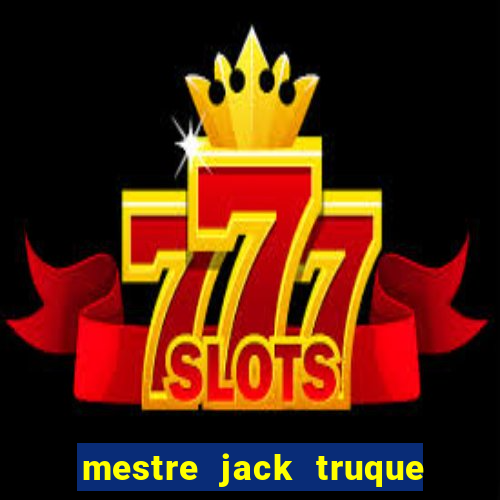 mestre jack truque de morre jack wilder morre em truque de