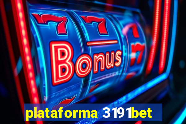 plataforma 3191bet