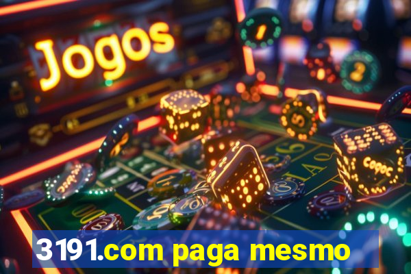 3191.com paga mesmo