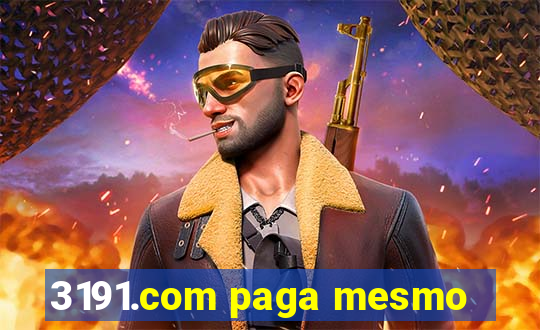3191.com paga mesmo