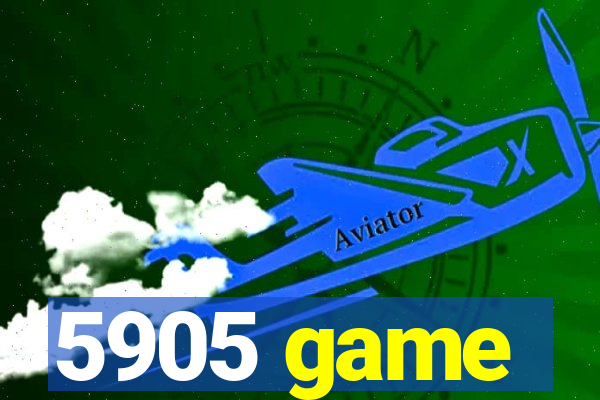 5905 game