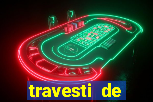 travesti de programa de salvador