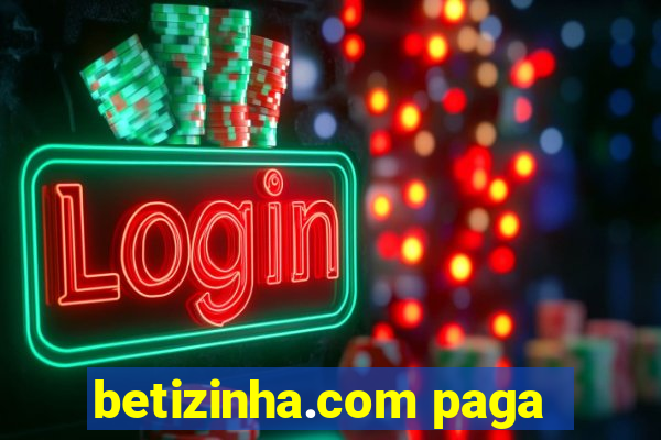 betizinha.com paga