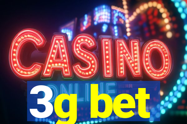 3g bet