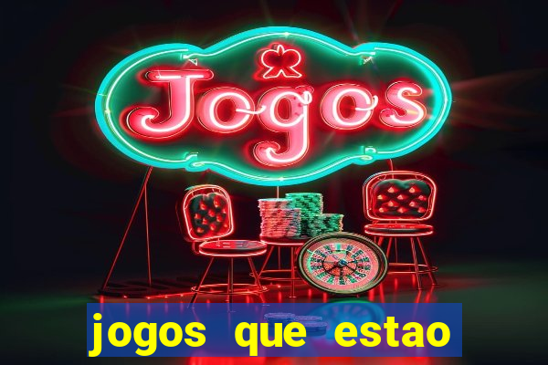 jogos que estao pagando agora