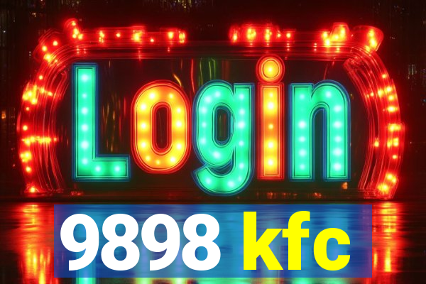 9898 kfc
