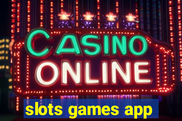 slots games app