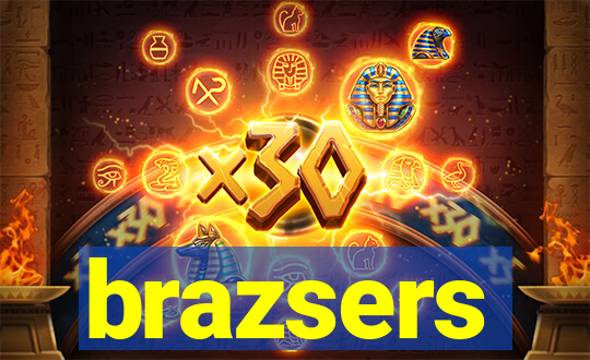brazsers