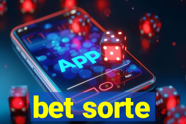 bet sorte