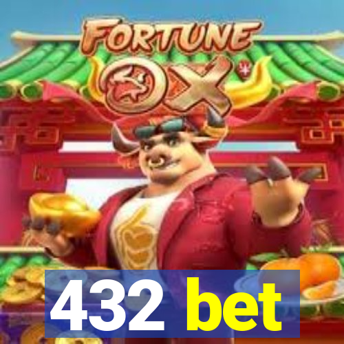 432 bet