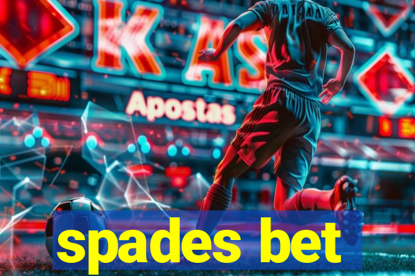 spades bet