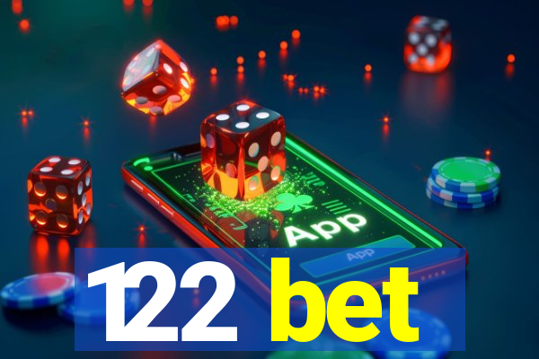 122 bet