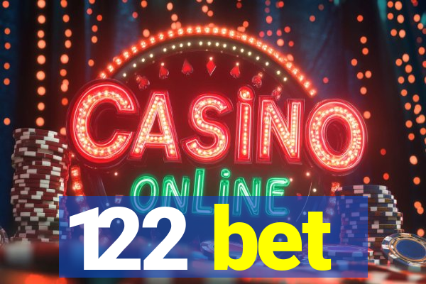 122 bet