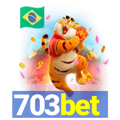 703bet