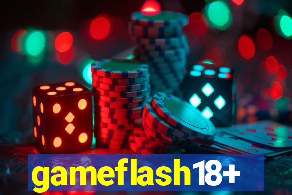 gameflash18+