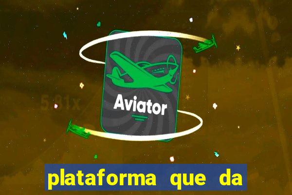 plataforma que da bonus no cadastro e saca no free