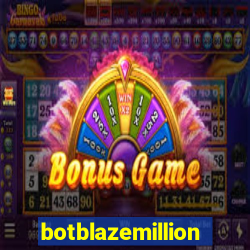 botblazemillion