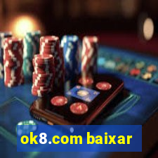 ok8.com baixar