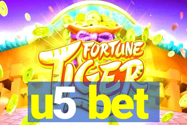 u5 bet