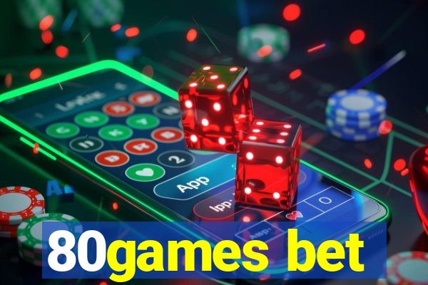 80games bet