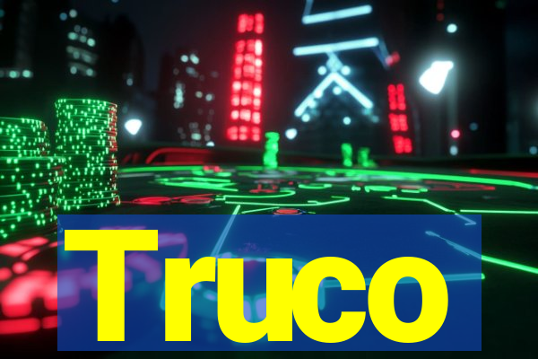 Truco