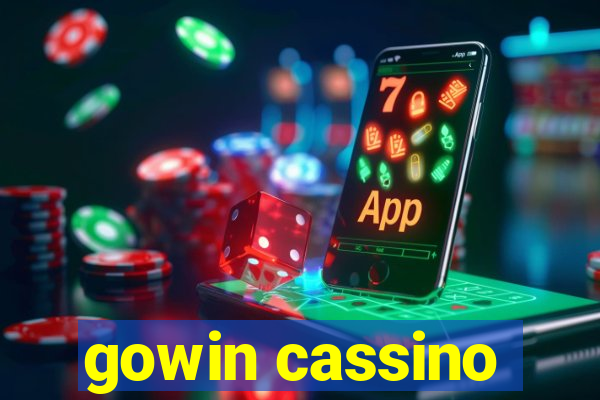 gowin cassino