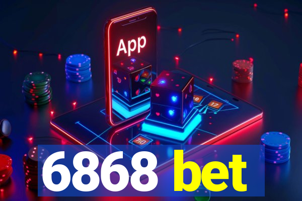 6868 bet