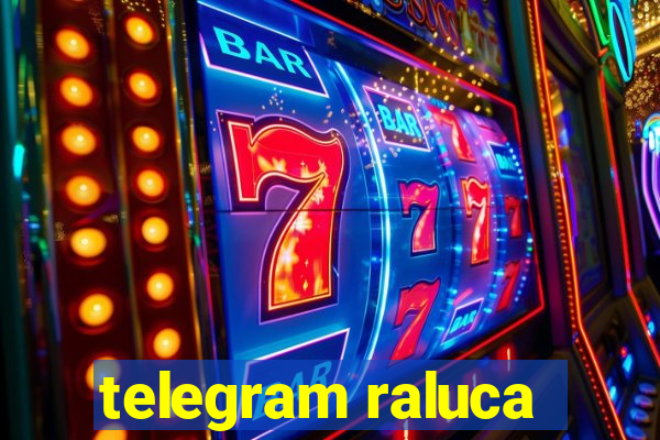 telegram raluca