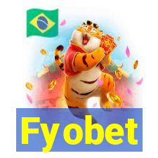 Fyobet