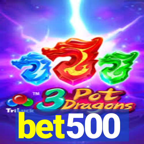 bet500