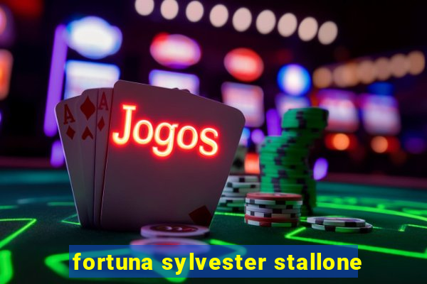 fortuna sylvester stallone