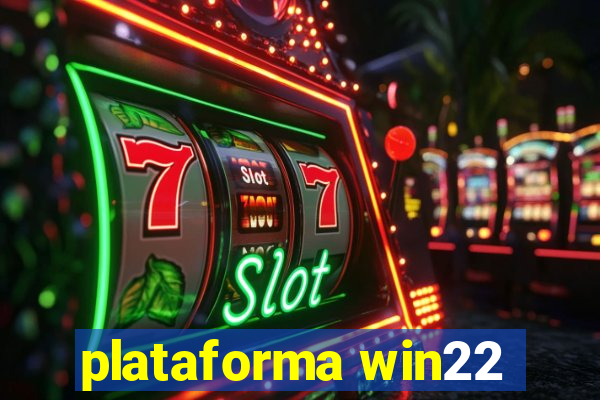 plataforma win22
