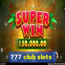 777 club slots