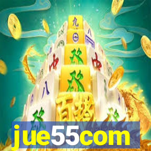 jue55com