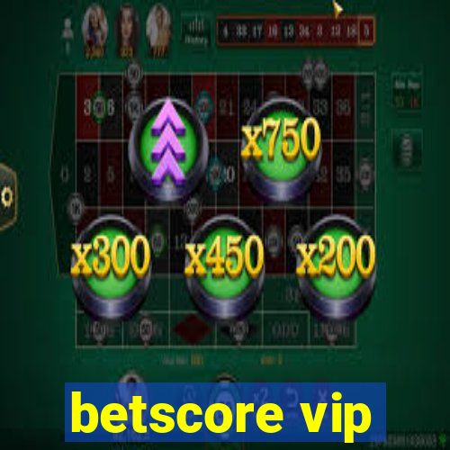 betscore vip